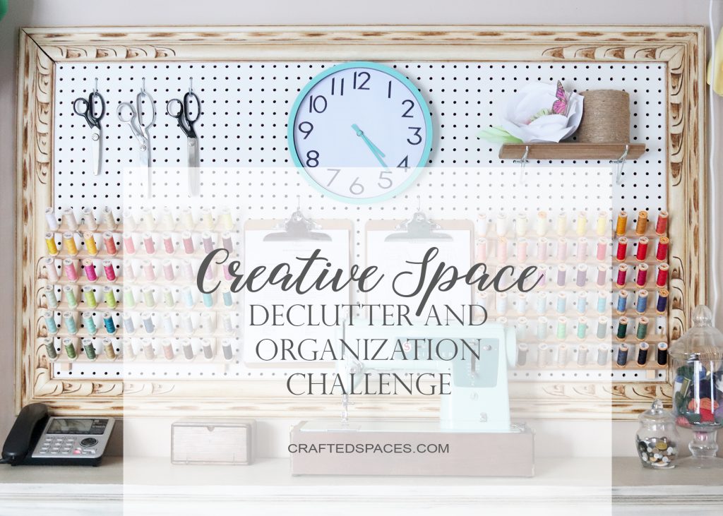 Creative Space De-Clutter And Organization Challenge by Crafted Spaces